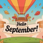 First Day of September Quotes and Messages