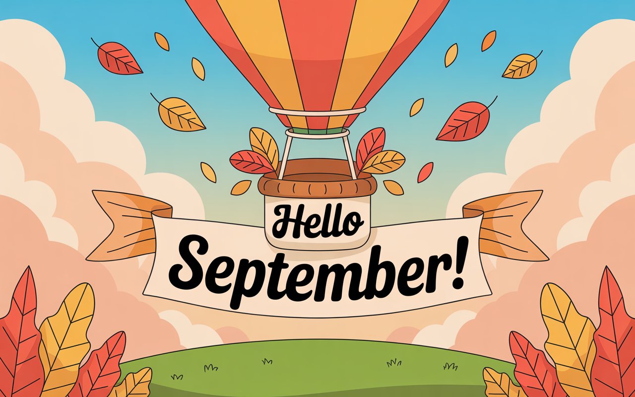 First Day of September Quotes and Messages