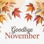 Goodbye November Quotes and Messages